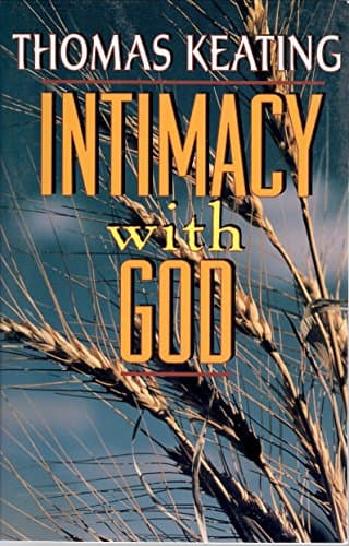 Book cover for Intimacy With God: An Introduction to Centering Prayer by Keating, Thomas