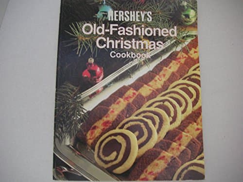Book cover for Hershey's Old-Fashioned Christmas Cookbook by Ideals Publications Inc.