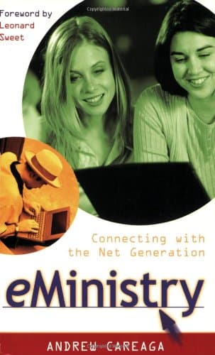 Book cover for eMinistry: Connecting with the Net Generation by Careaga, Andrew