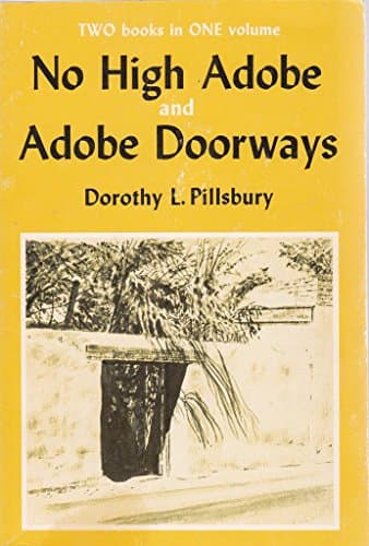 Book cover for No High Adobe and Adobe Doorways by Pillsbury,                   Dl