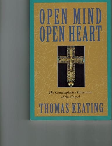 Book cover for Open Mind, Open Heart: The Contemplative Dimension of the Gospel by Keating, Thomas, O.C.S.O.