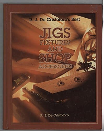 Book cover for Jigs, Fixtures, and Shop Accessories by De Cristoforo, R. J.
