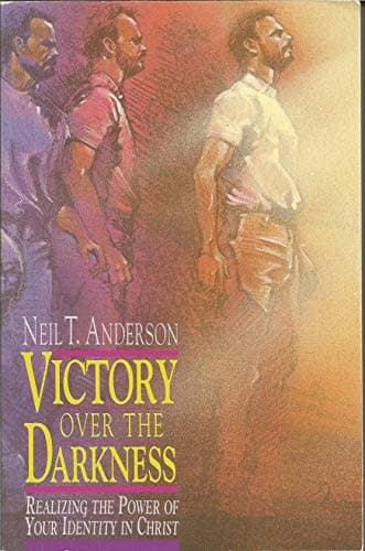 Book cover for Victory over the Darkness: Realizing the Power of Your Identity in Christ by Anderson, Dr. Neil