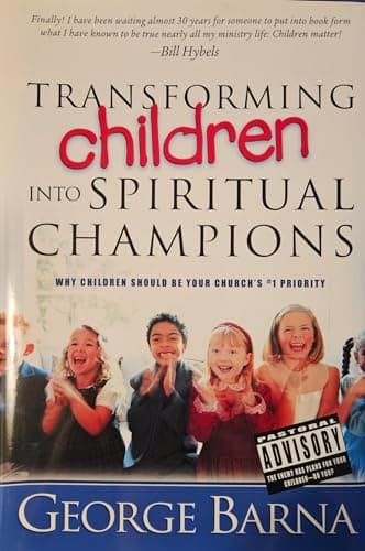 Book cover for Transforming Children into Spiritual Champions by Barna, George