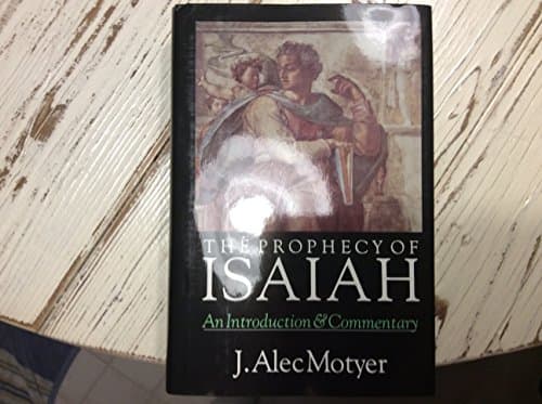 Book cover for The Prophecy of Isaiah: An Introduction & Commentary by Motyer, J. A.