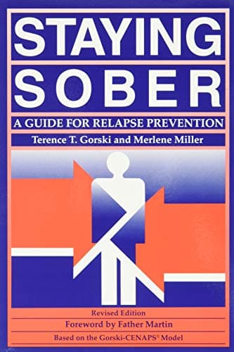 Book cover for Staying Sober: A Guide for Relapse Prevention by Terence T. Gorski