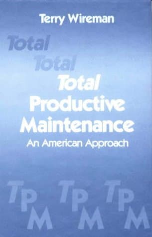 Book cover for Total Productive Maintenance: An American Approach by Wireman, Terry
