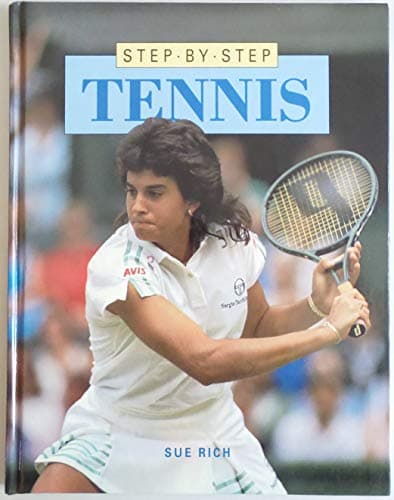 Book cover for Tennis (Step-By-Step) by Rich, Sue