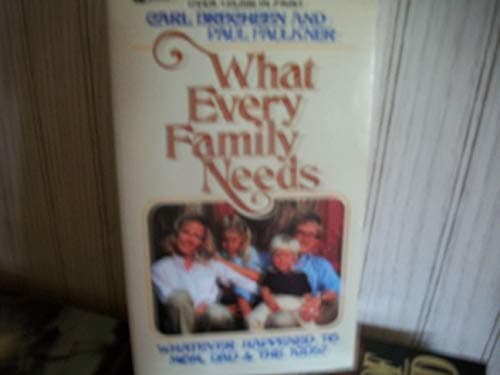 Book cover for What Every Family Needs by Faulkner, Paul