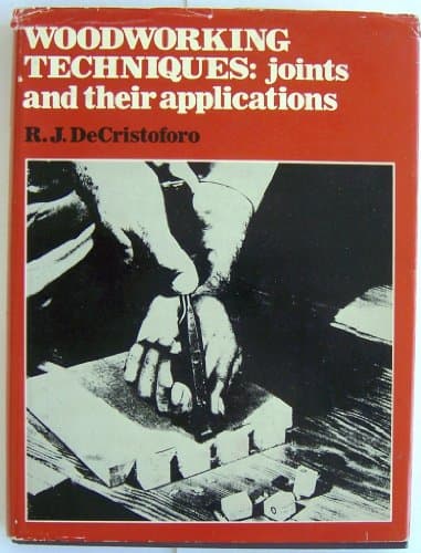 Book cover for Woodworking Techniques: Joints and Their Applications by De Cristoforo, R. J.