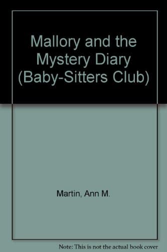 Book cover for Mallory and the Mystery Diary (Baby-sitters Club) by Martin, Ann M.