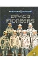 Book cover for Space Pioneers (THE HISTORY OF SPACE EXPLORATION) by Kerrod, Robin
