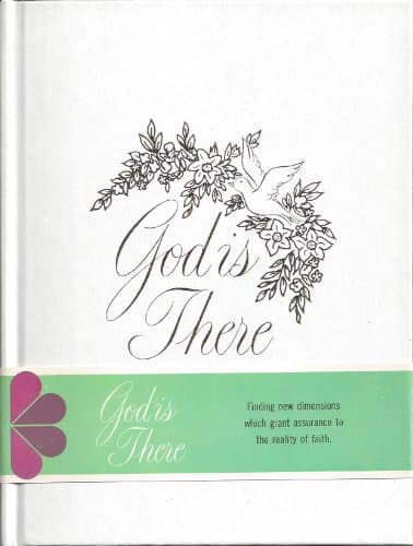 Book cover for God is there;: Sacred thoughts and verses by McDaniel, Audrey
