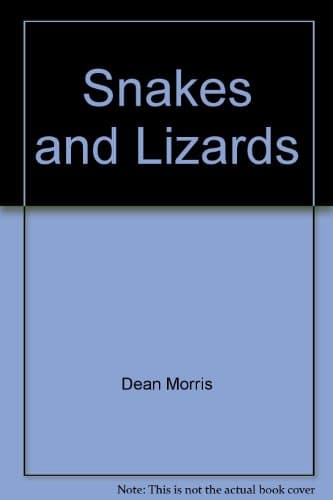 Book cover for Snakes and lizards (Read about) by Morris, Dean