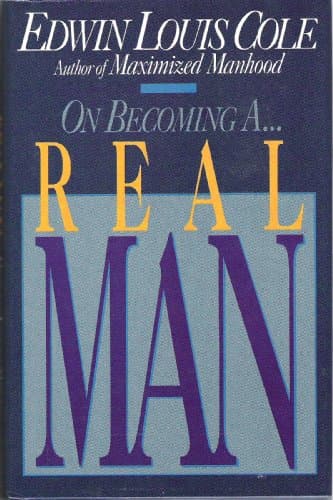 Book cover for On Becoming a Real Man by COLE, EDWIN LOUIS