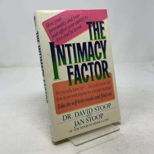 Book cover for The Intimacy Factor: How Your Personality and Your Past Affect Your Ability to Love and be Loved by Stoop, David