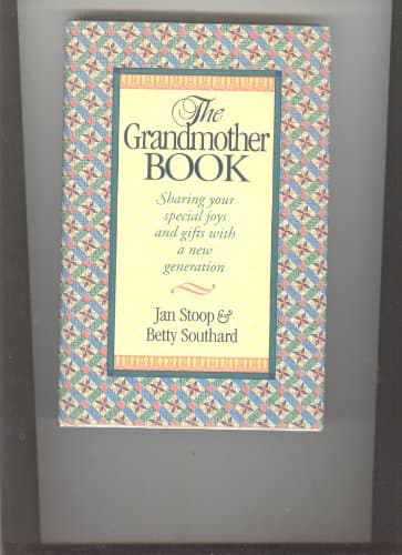 Book cover for The Grandmother Book by Southard, Betty