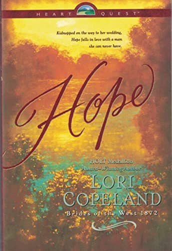 Book cover for Hope (Brides of the West #3) (HeartQuest) by Copeland, Lori