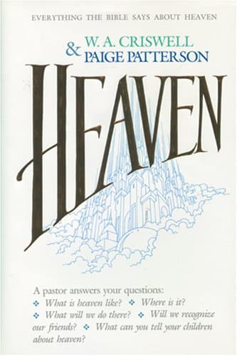Book cover for Heaven by Criswell, W. A.