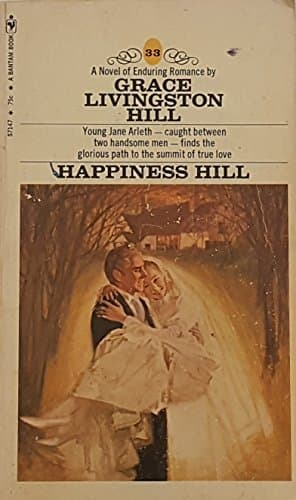 Book cover for Happiness Hill (Living Books Romance) by Hill, Grace Livingston