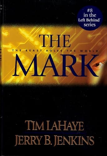 Book cover for The Mark: The Beast Rules the World (Left Behind #8) by LaHaye, Tim