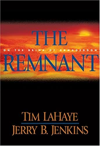 Book cover for The Remnant: On the Brink of Armageddon (Left Behind) by Tim LaHaye