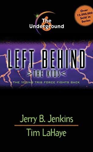 Book cover for The Underground (Left Behind: The Kids #6) by Jerry B. Jenkins