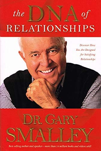 Book cover for The DNA of Relationships by Smalley, Gary