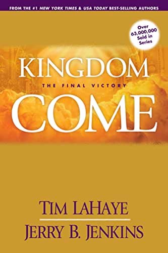 Book cover for Kingdom Come: The Final Victory by LaHaye, Tim