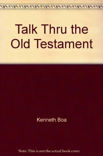 Book cover for Talk Thru the Old Testament by Boa, Kenneth