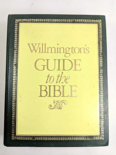 Book cover for Wilmington's Guide to the Bible by Dr. H. L. Willmington