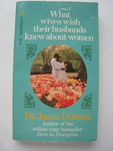 Book cover for What Wives Wish Their Husbands Knew About Women by Dobson, James C.