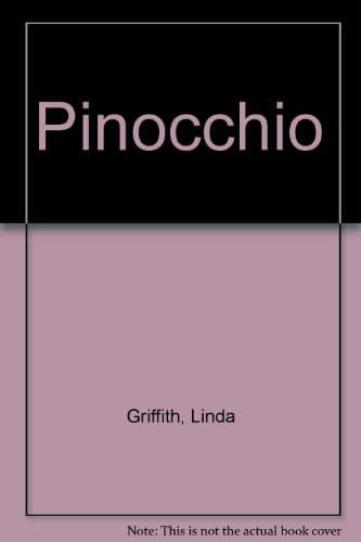 Book cover for Pinocchio by Griffith, Linda