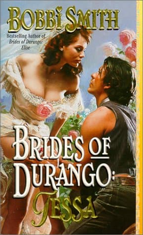 Book cover for Brides of Durango: Tessa by Smith, Bobbi