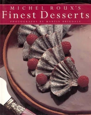 Book cover for Michel Roux's Finest Desserts by Michel Roux