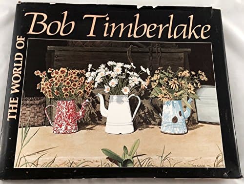 Book cover for The World of Bob Timberlake by Timberlake, Bob