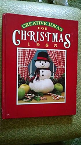 Book cover for Creative Ideas for Christmas 1985 by Nancy Janice Fitzpatrick
