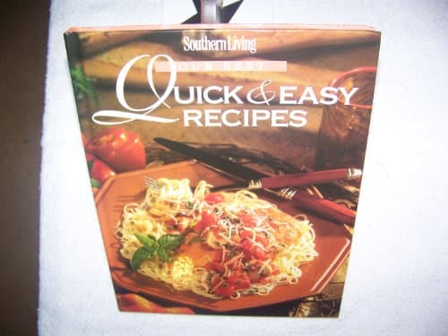 Book cover for Our Best Quick & Easy Recipes (Our Best Recipes) by Liles, Jean Wickstrom