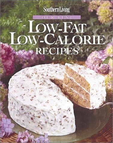 Book cover for Southern Living: Our Best Low-Fat Low-Calorie Recipes by Liles, Jean Wickstrom