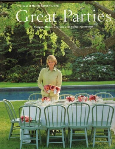 Book cover for Great Parties Recipes, Menus, and Ideas for Perfect Gatherings by Stewart, Martha