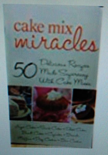 Book cover for Cake Mix Miracles by Oxmoor House