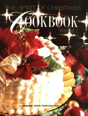 Book cover for The Spirit of Christmas Cookbook, Vol. 2 by Sandra Graham Case
