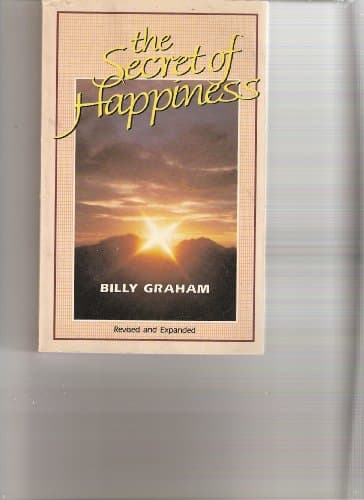 Book cover for The secret of happiness by Graham, Billy