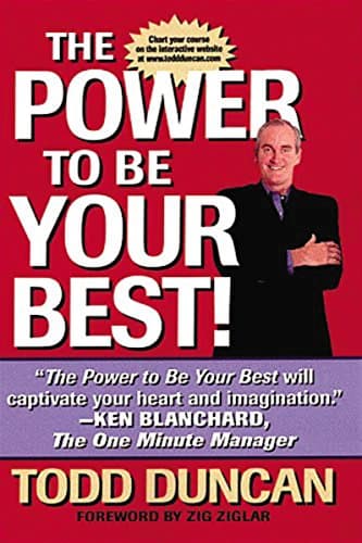 Book cover for The Power to Be Your Best!: How to Find What You Really Want in Life and Get It by Duncan, Todd