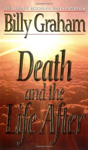Book cover for Death and the Life After by Graham, Billy