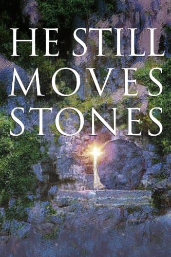 Book cover for He Still Moves Stones by Lucado, Max