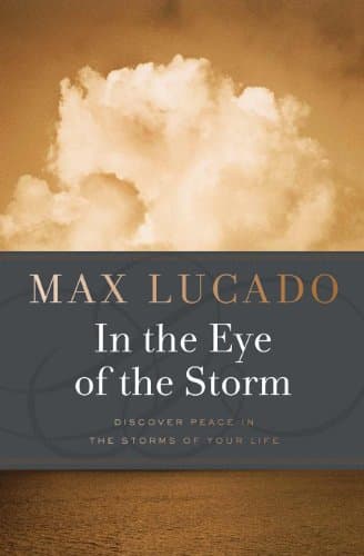 Book cover for In the Eye of the Storm by Lucado, Max