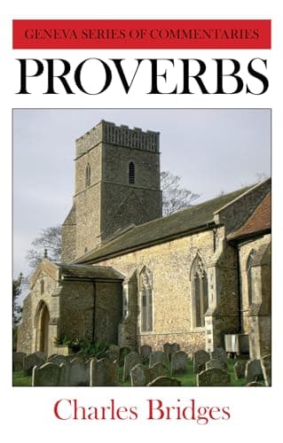 Book cover for Proverbs (Geneva Commentaries) by Bridges, Charles