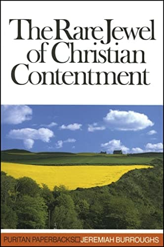 Book cover for The Rare Jewel of Christian Contentment by Burroughs, Jeremiah