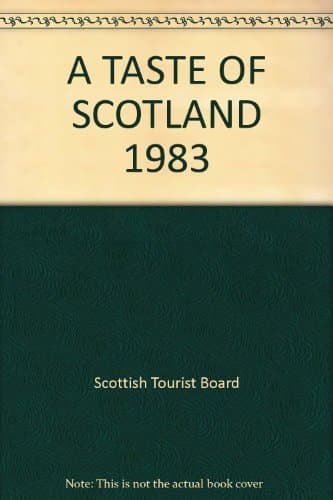 Book cover for A TASTE OF SCOTLAND 1983 by Scottish Tourist Board
